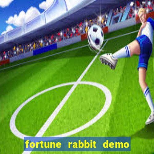 fortune rabbit demo bet 500